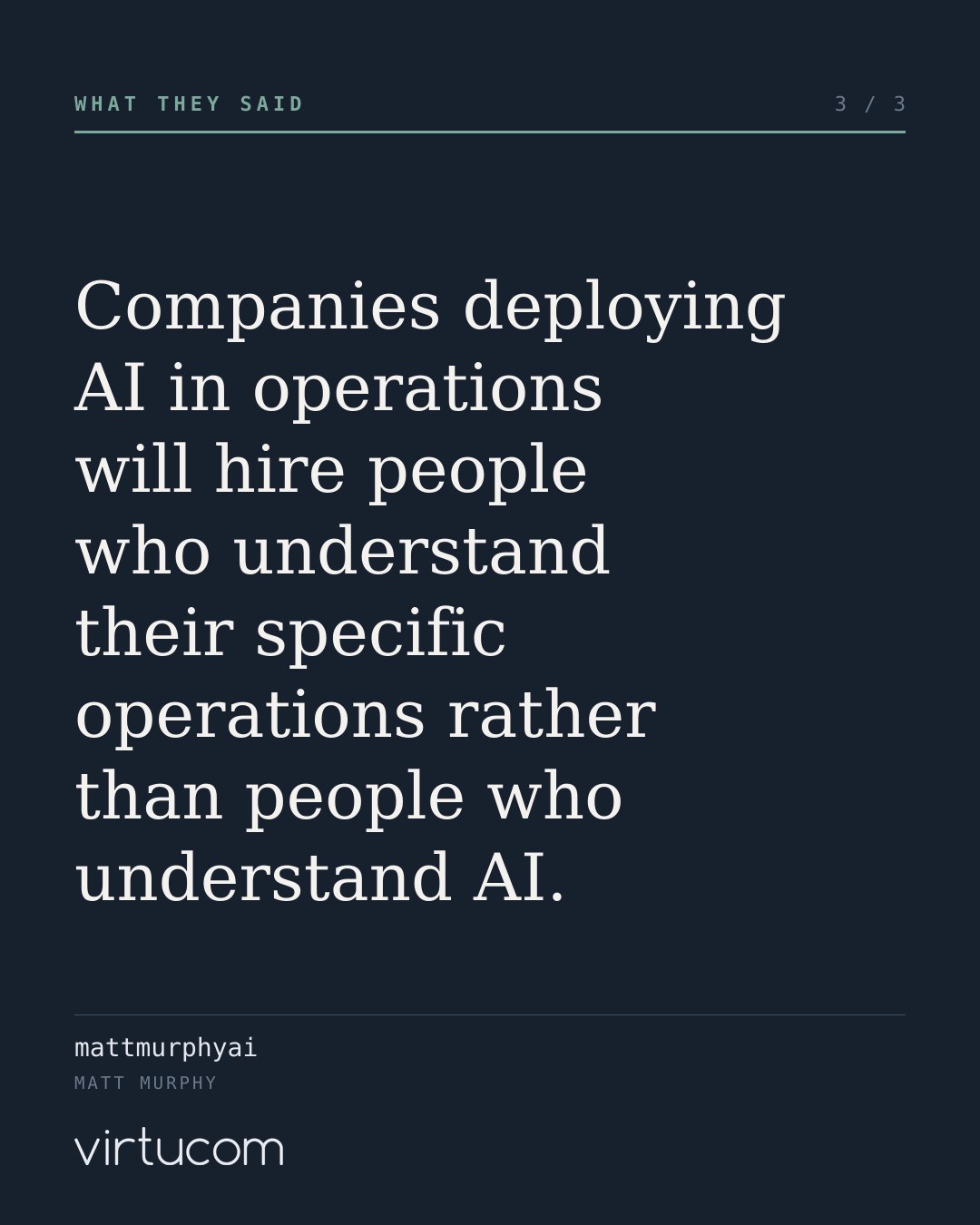 A quote about the hiring practices related to AI in operations.