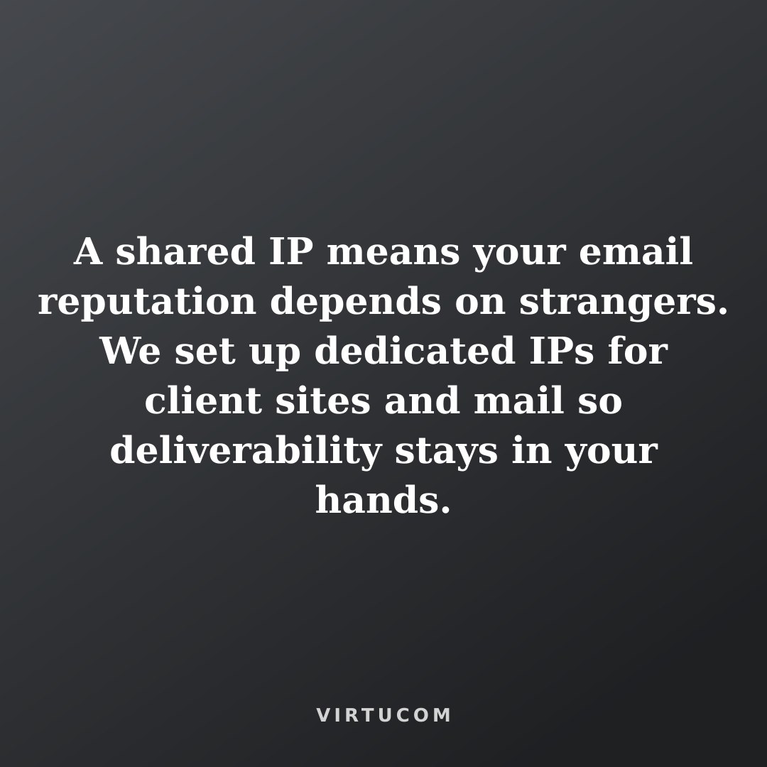 The image contains text about the benefits of using dedicated IPs for email deliverability.